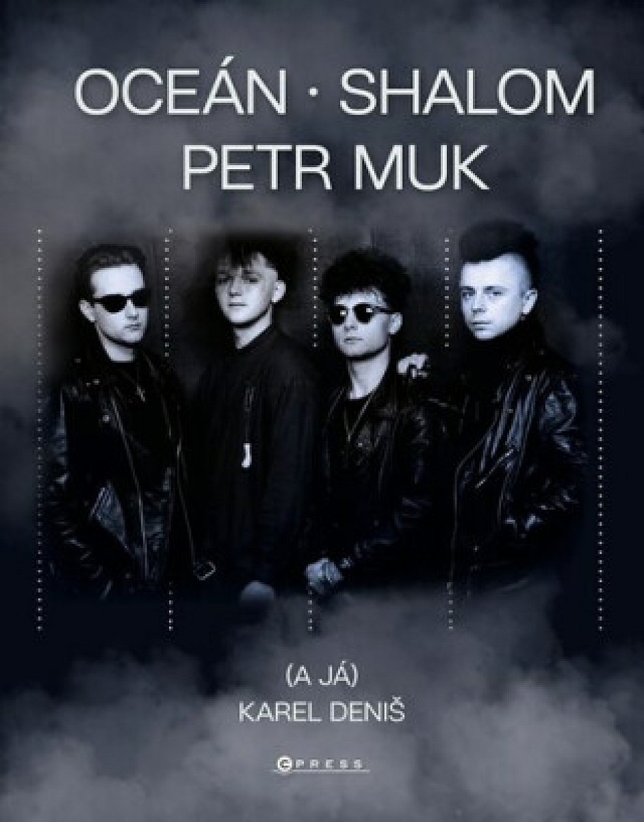 Oceán, Shalom, Petr Muk (a já) - Karel Deniš