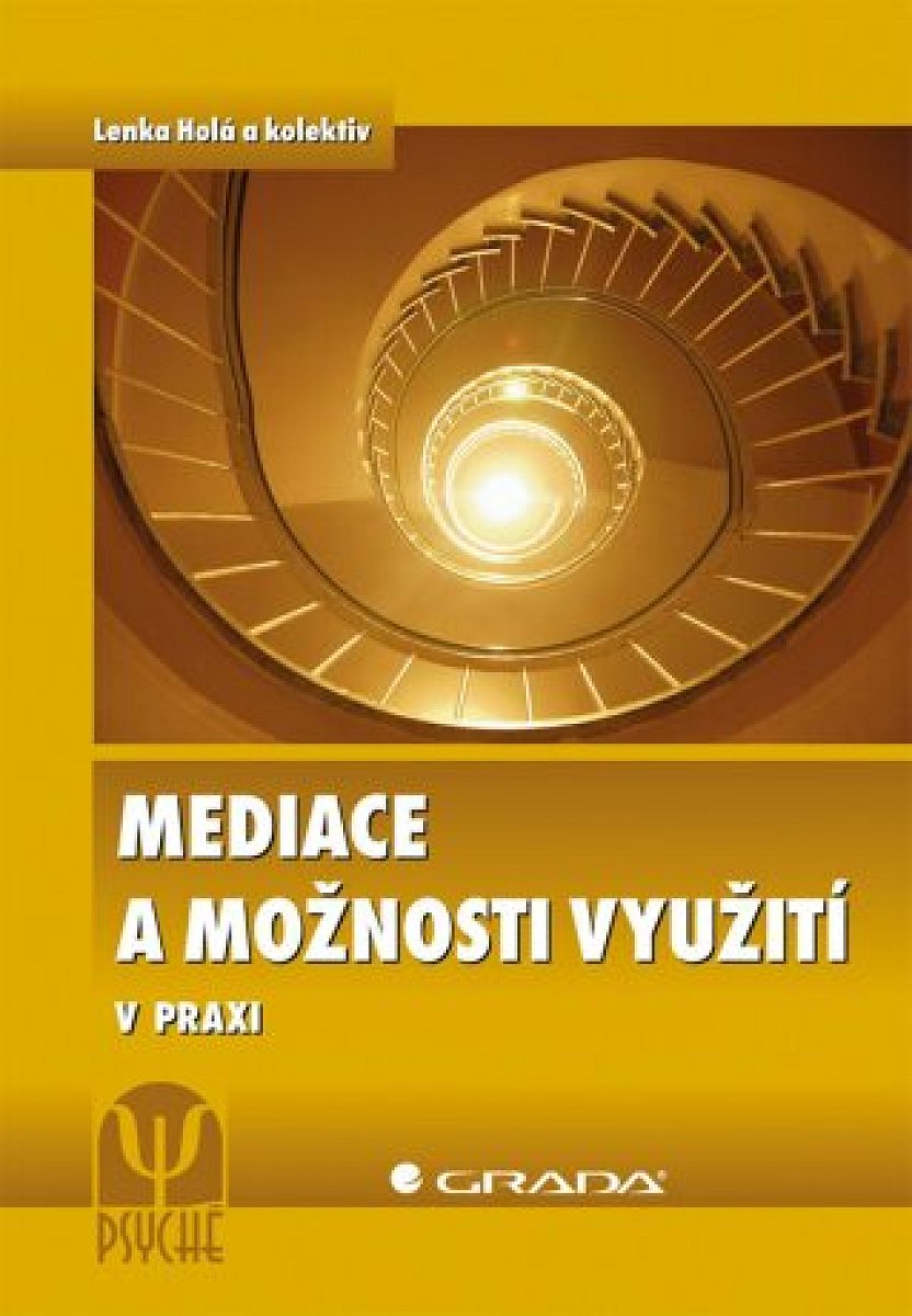 Mediace a možnosti využití - Lenka Holá - e-kniha