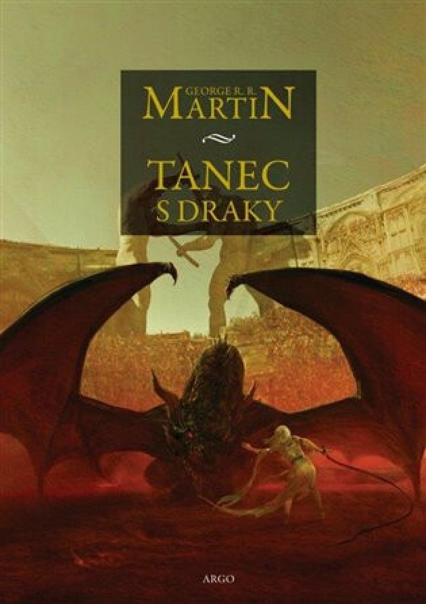Tanec s draky - George R. R. Martin