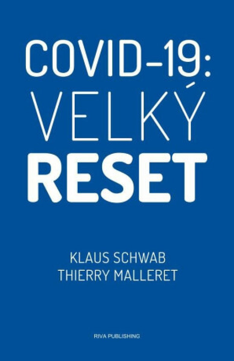 Covid-19: Velký reset - Thierry Malleret, Klaus Schwab