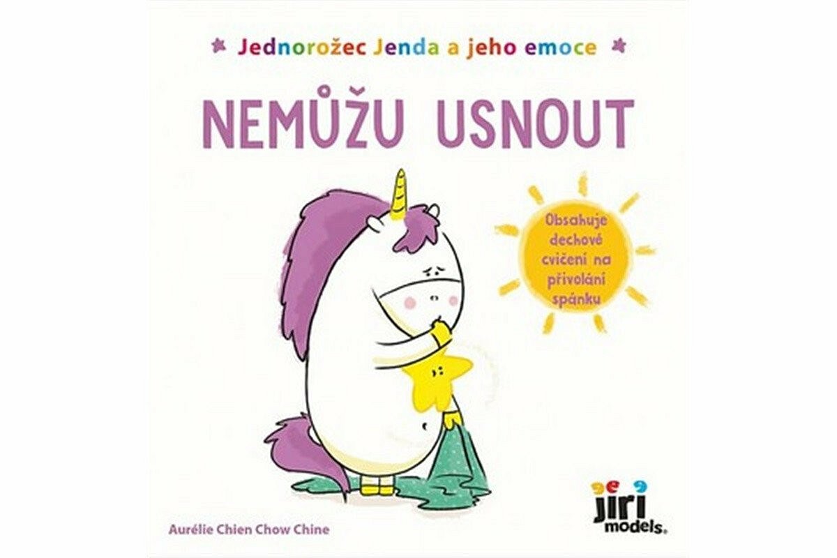 Jednorožec Jenda a jeho emoce - Nemůžu usnout - Aurélie Chien Chow Chine
