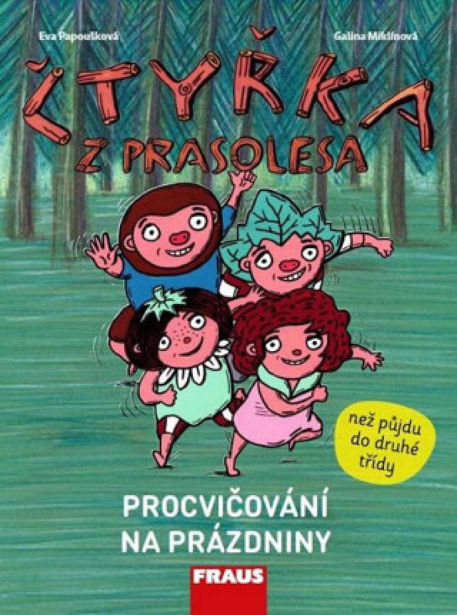 Čtyřka z Prasolesa - Procvičování na prázdniny - Eva Papoušková