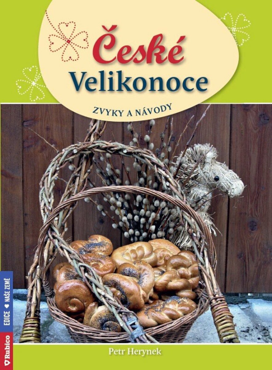 České Velikonoce - zvyky a návody - Petr Herynek