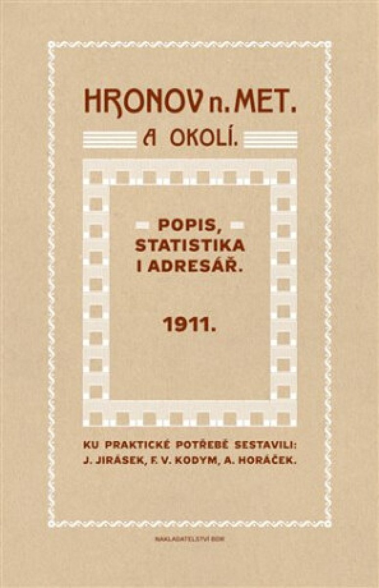 Hronov nad Metují a okolí - Josef Bláha
