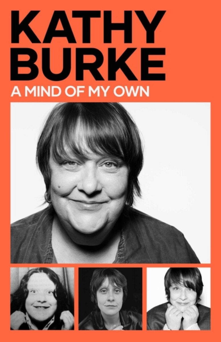 A Mind of My Own - Kathy Burke
