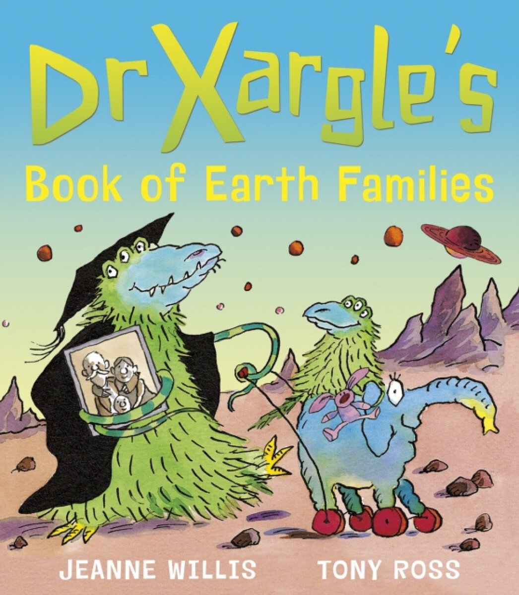 Dr Xargle's Book of Earth Families - Willis Jeanne