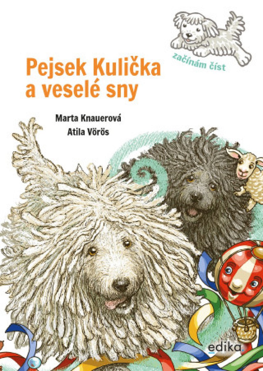 Pejsek Kulička a veselé sny – Začínám číst - Marta Knauerová - e-kniha