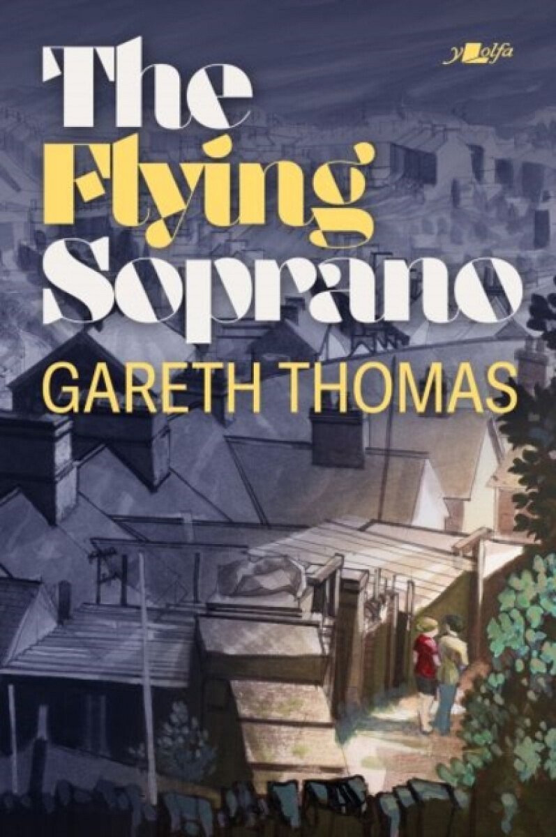 The Flying Soprano - Gareth Thomas