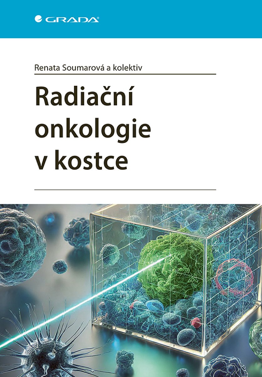 Kniha: Radiační onkologie v kostce od Soumarová Renata
