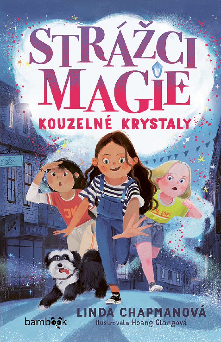 E-kniha: Strážci magie – Kouzelné krystaly od Chapmanová Linda
