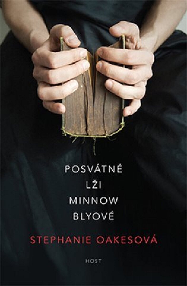 Posvátné lži Minnow Blyové - Stephanie Oakesová