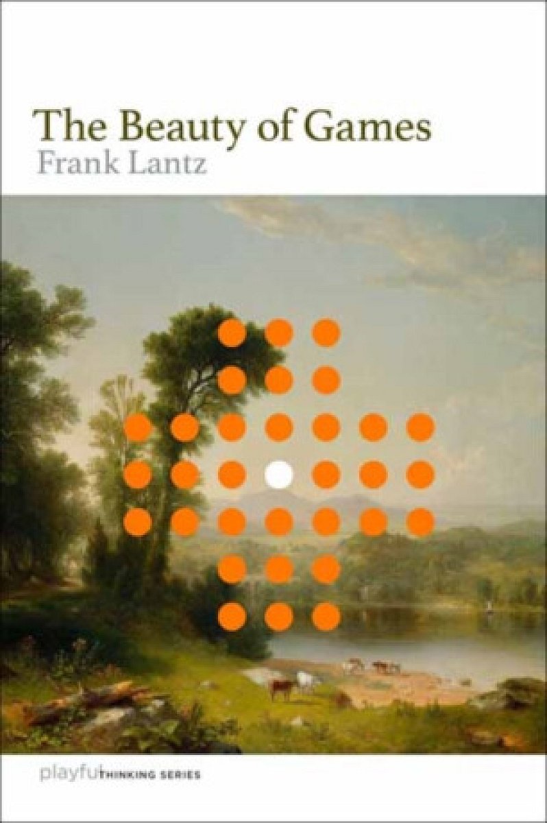 The Beauty of Games - Frank Lantz