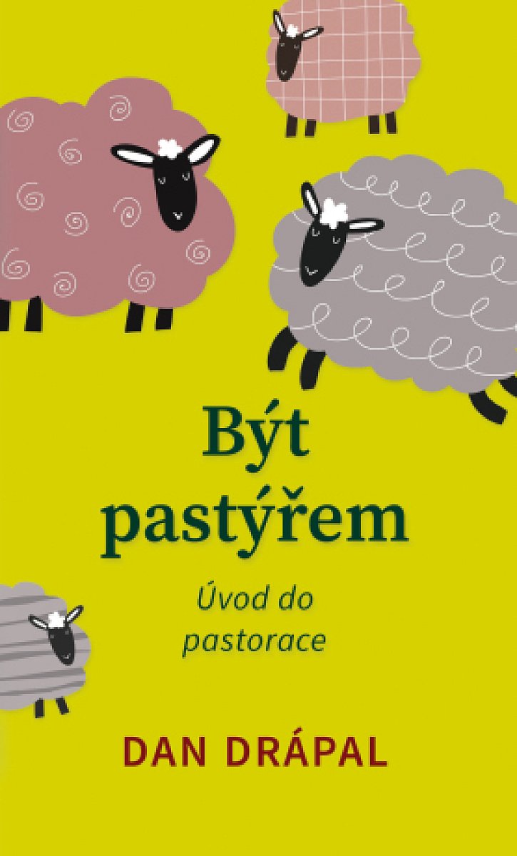 Být pastýřem - Dan Drápal - e-kniha