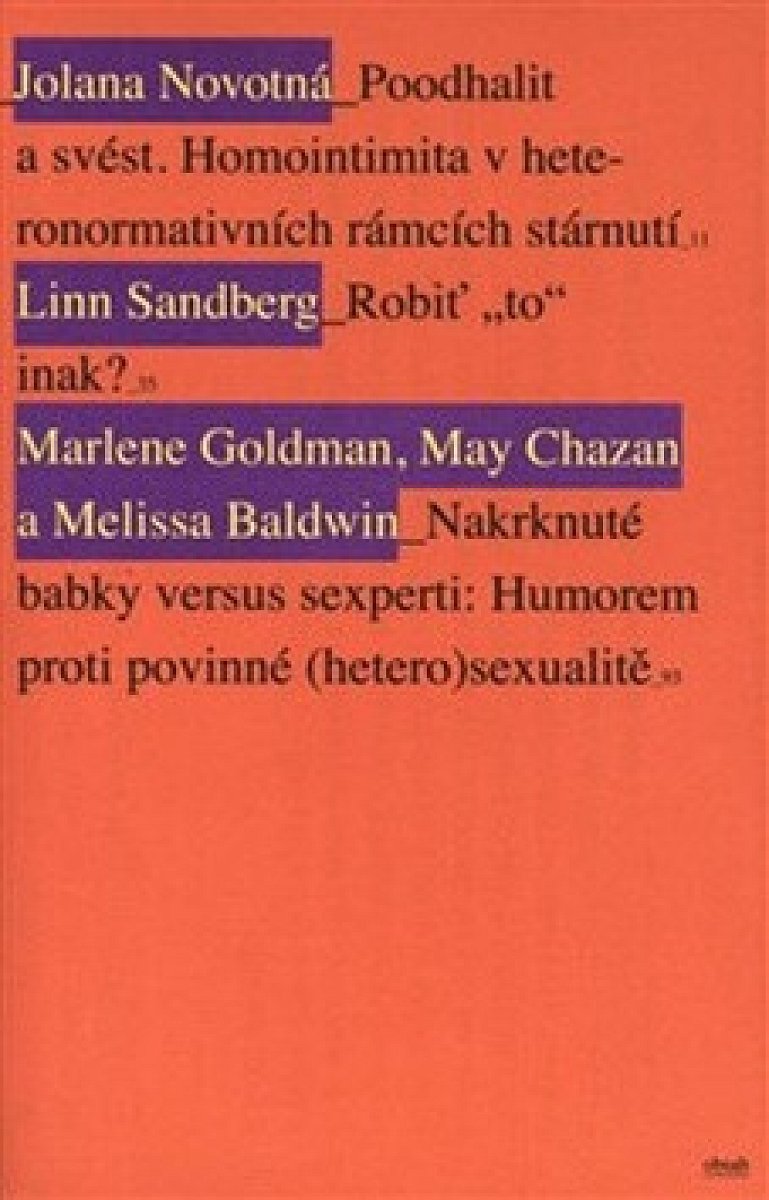 Nevidite?ná staroba.txt - Jolana Novotná, Linn Sandberg, Marlene Goldman, May Chazan, Melissa Baldwin