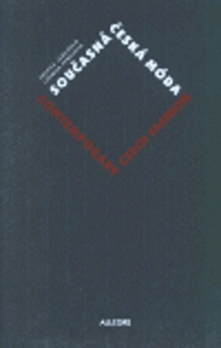 Současná česká móda - Ludmila Kybalová, Helena Jarošová