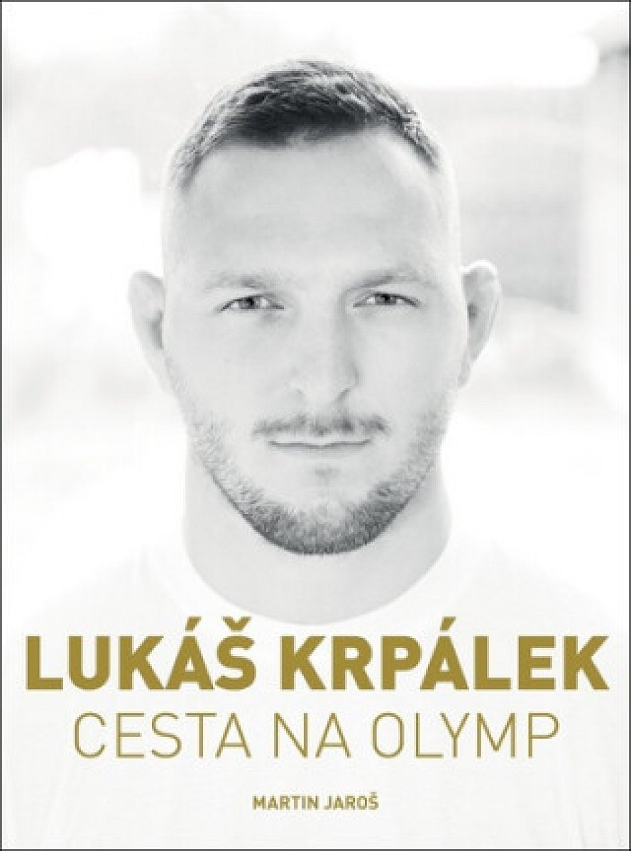 Lukáš Krpálek: Cesta na Olymp (Defekt) - Martin Jaroš, Lukáš Krpálek