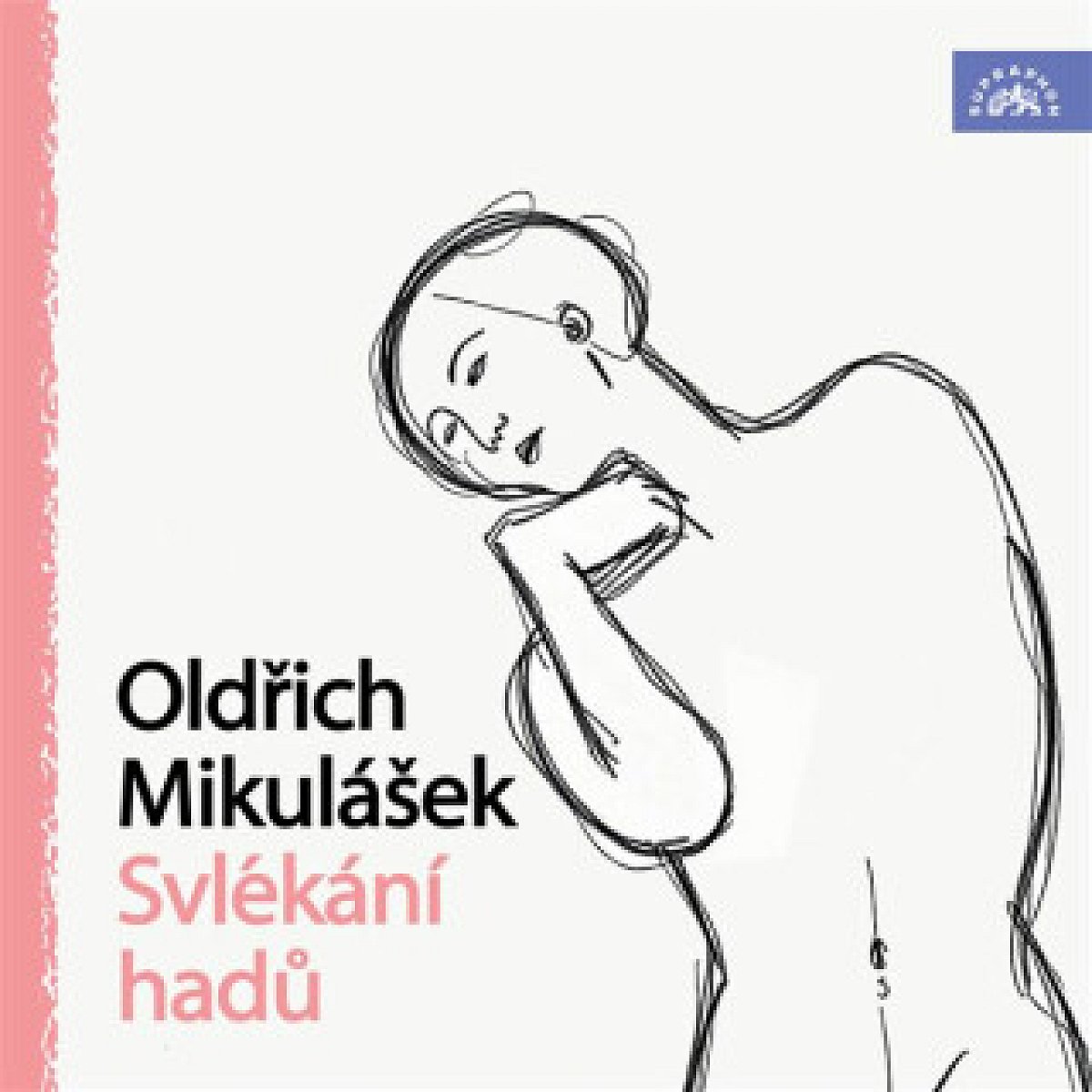Oldřich Mikulášek Svlékání hadů - audiokniha
