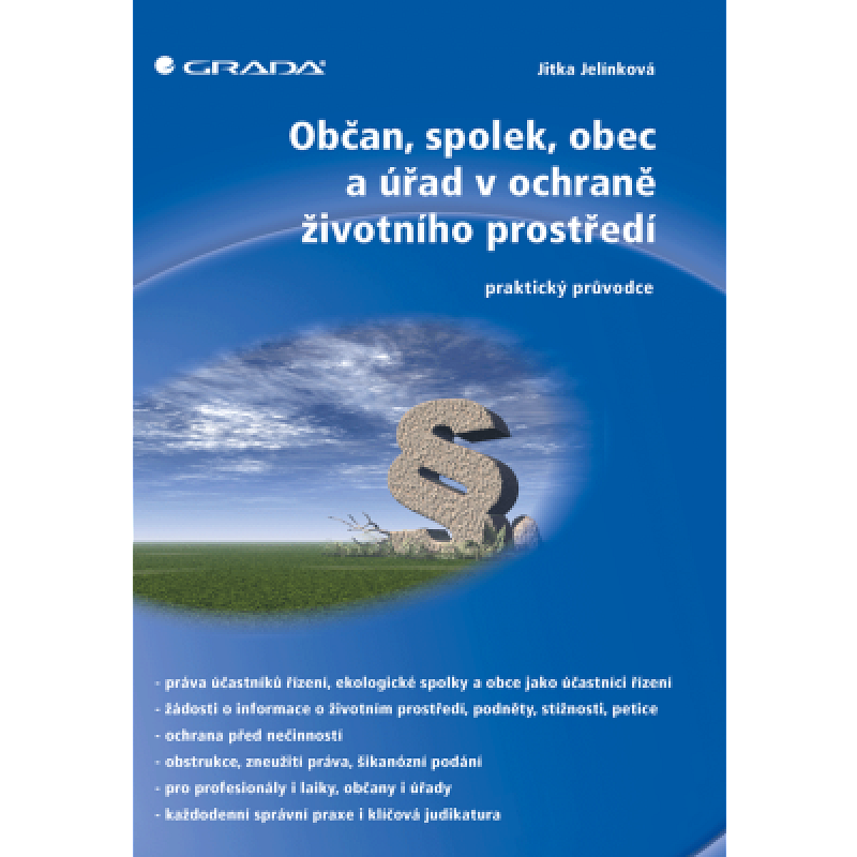 Občan, spolek, obec a úřad v ochraně životního prostředí