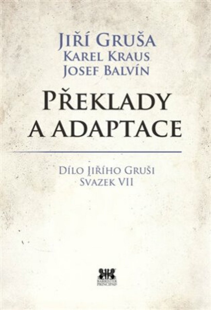 Překlady a adaptace (Defekt) - Jiří Gruša, Karel Kraus, Josef Balvín