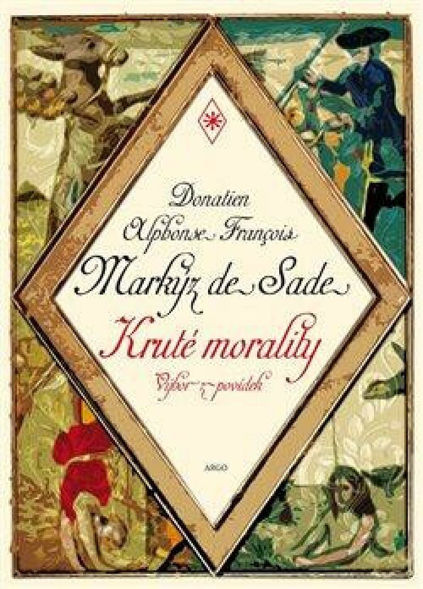 Kruté morality - Donatien A. F. de Sade