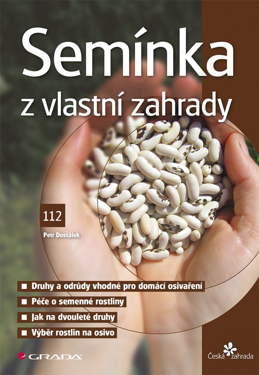Kniha: Semínka z vlastní zahrady od Dostálek Petr