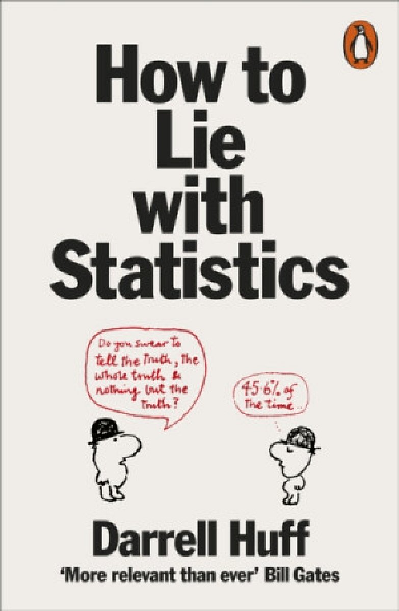 How to Lie with Statistics - Huff Darrell