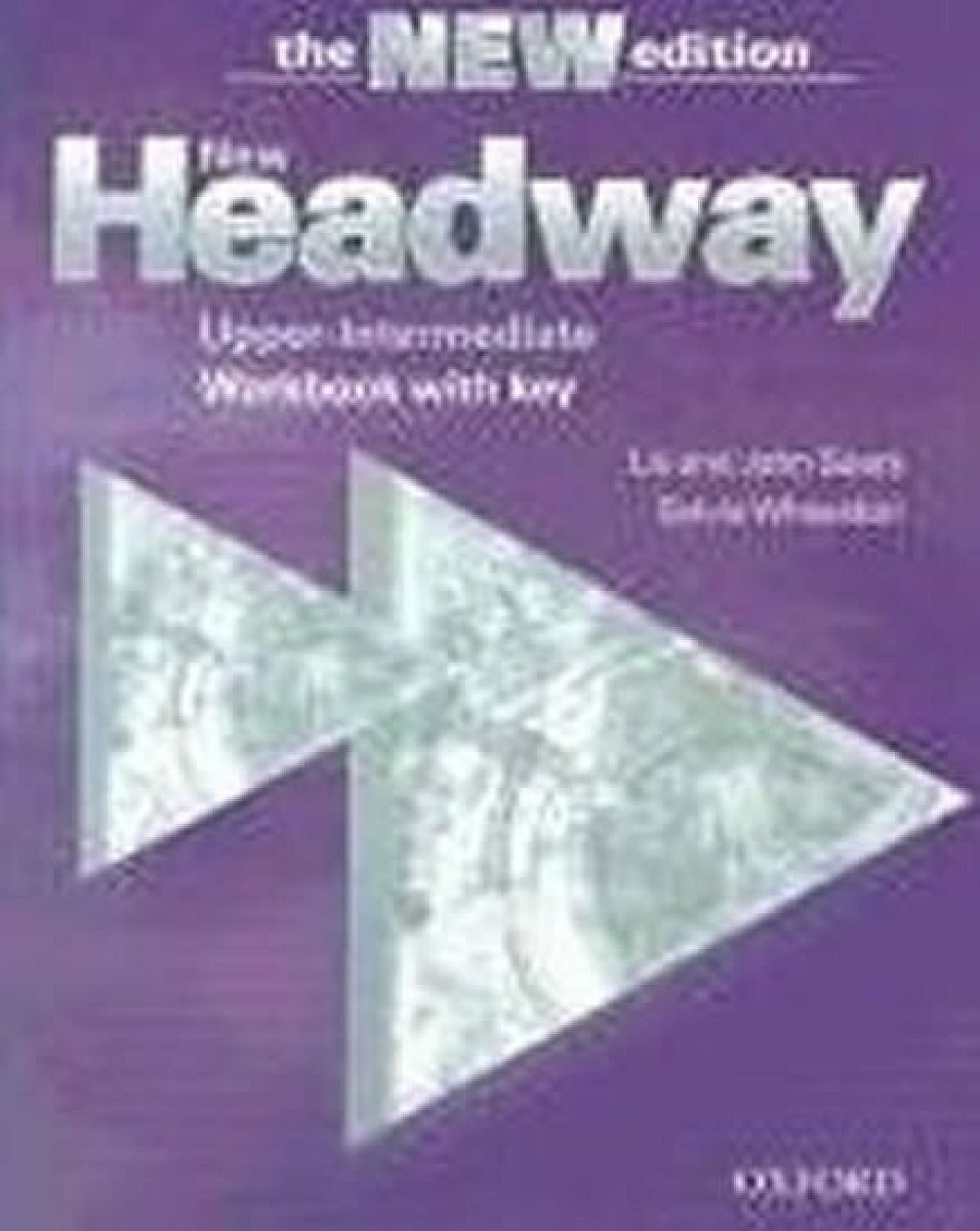 New Headway: Upper-Intermediate Third Edition: Workbook (With Key) - John Soars, Liz Soars