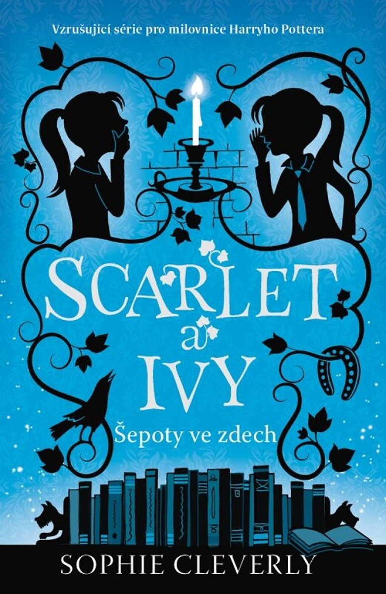 Scarlet a Ivy Šepoty ve zdech (2)