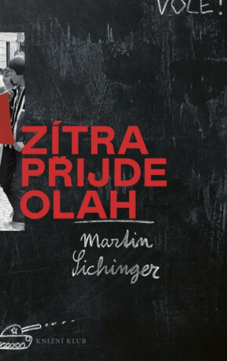 Zítra přijde Olah (Defekt) - Martin Sichinger