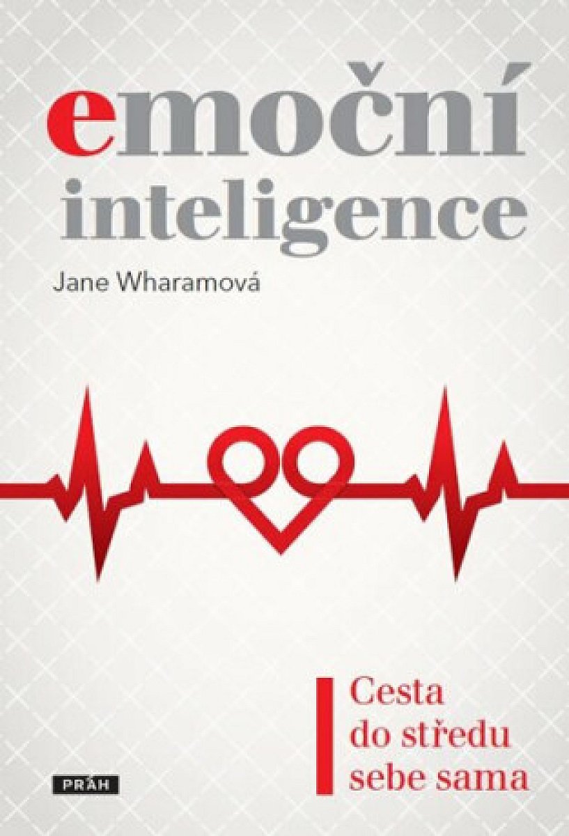 Emoční inteligence - Jane Wharamová