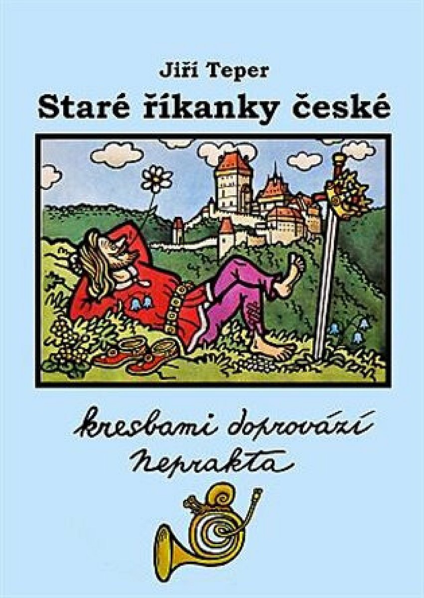 Staré říkanky české (Defekt) - Jiří Winter-Neprakta, Jiří Teper