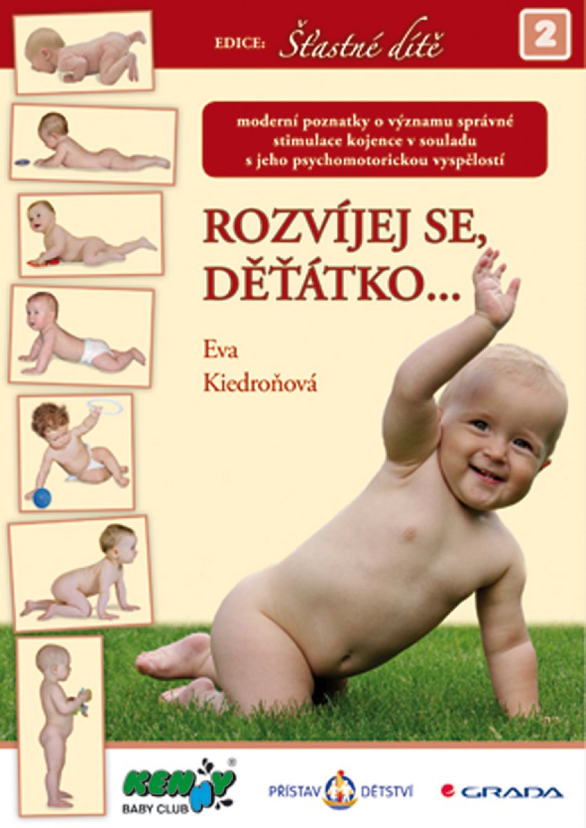 Kniha: Rozvíjej se, děťátko… od Kiedroňová Eva