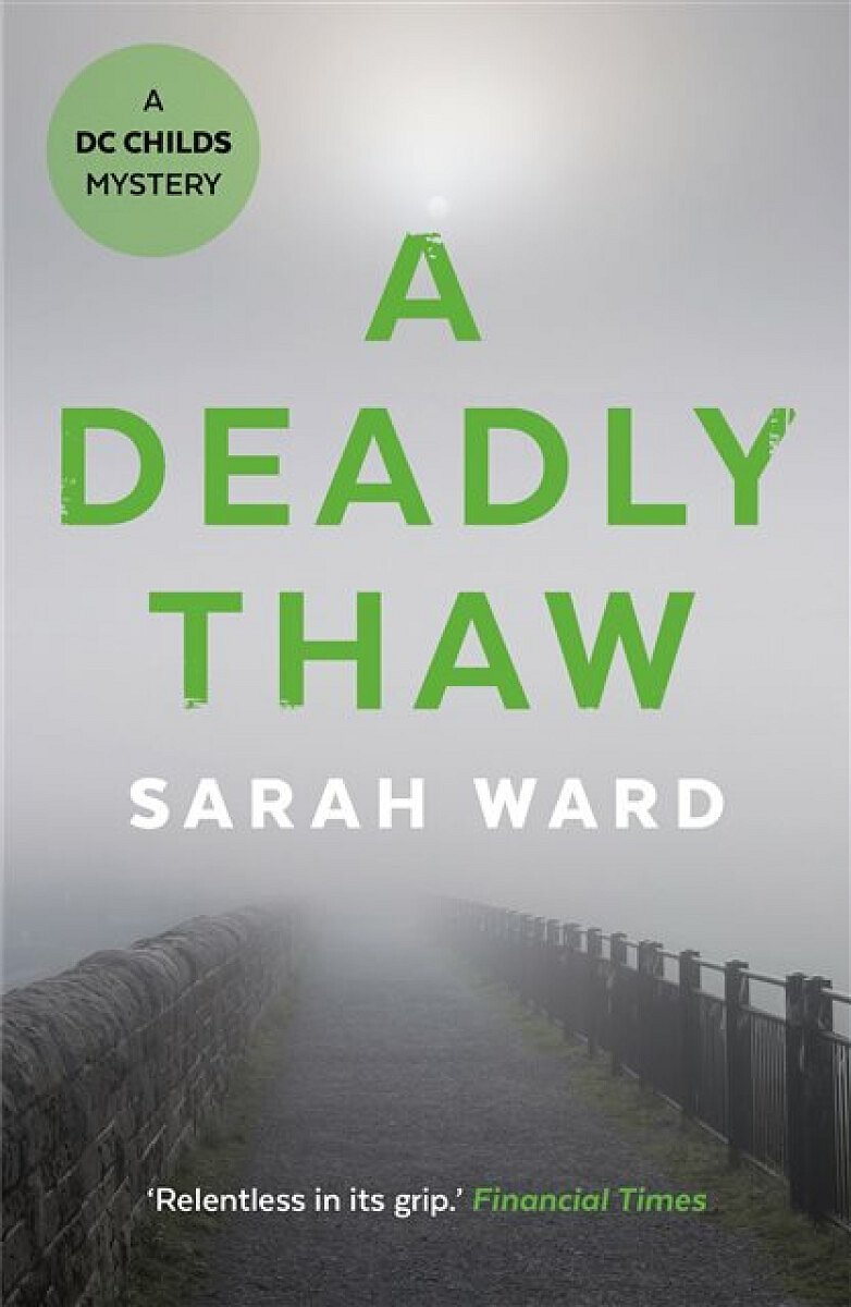 A Deadly Thaw - Ward Sarah