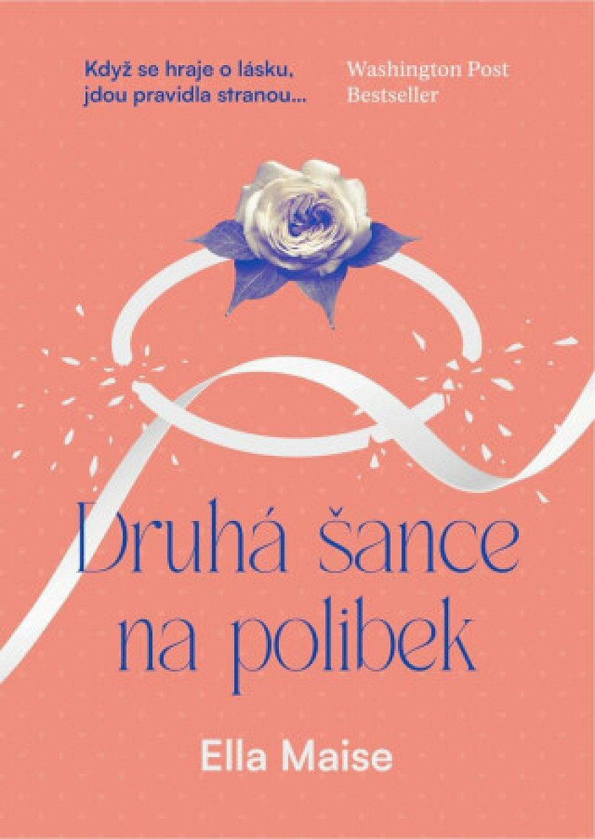 Druhá šance na polibek (Defekt) - Ella Maise