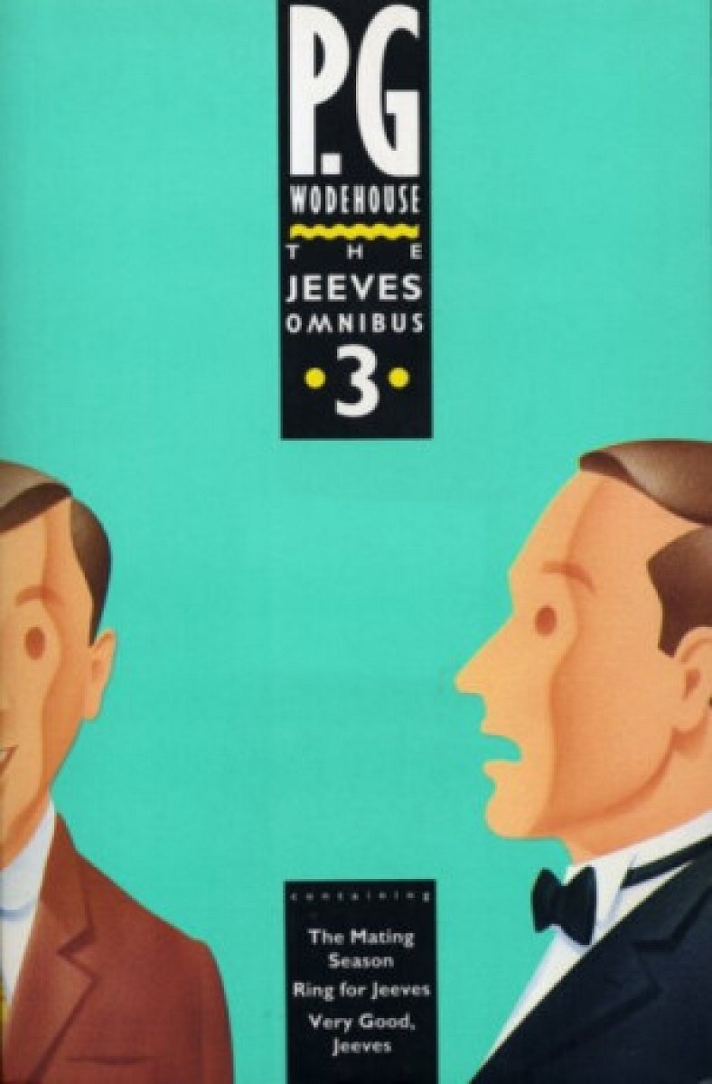 The Jeeves Omnibus - Vol 3 - Pelham Grenville Wodehouse