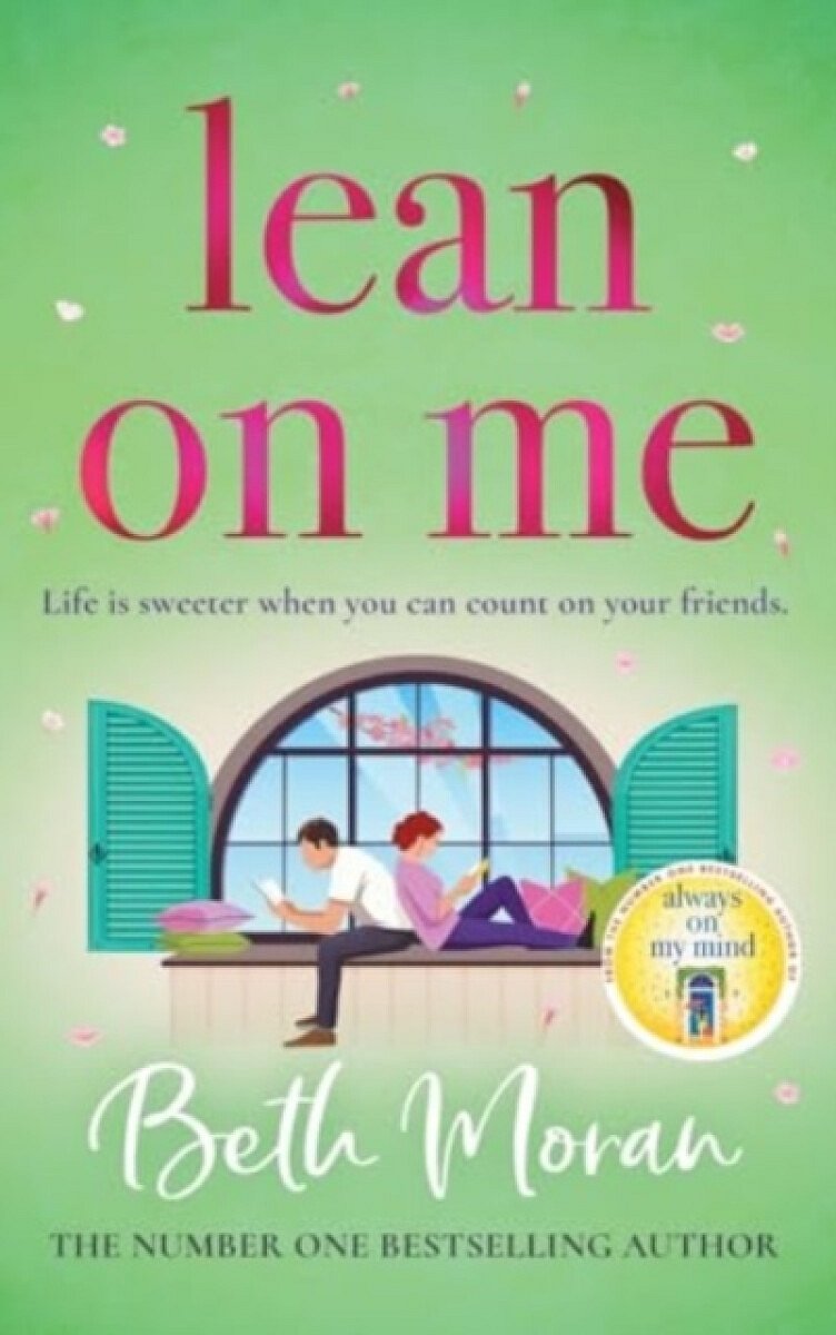 Lean On Me - Beth Moran