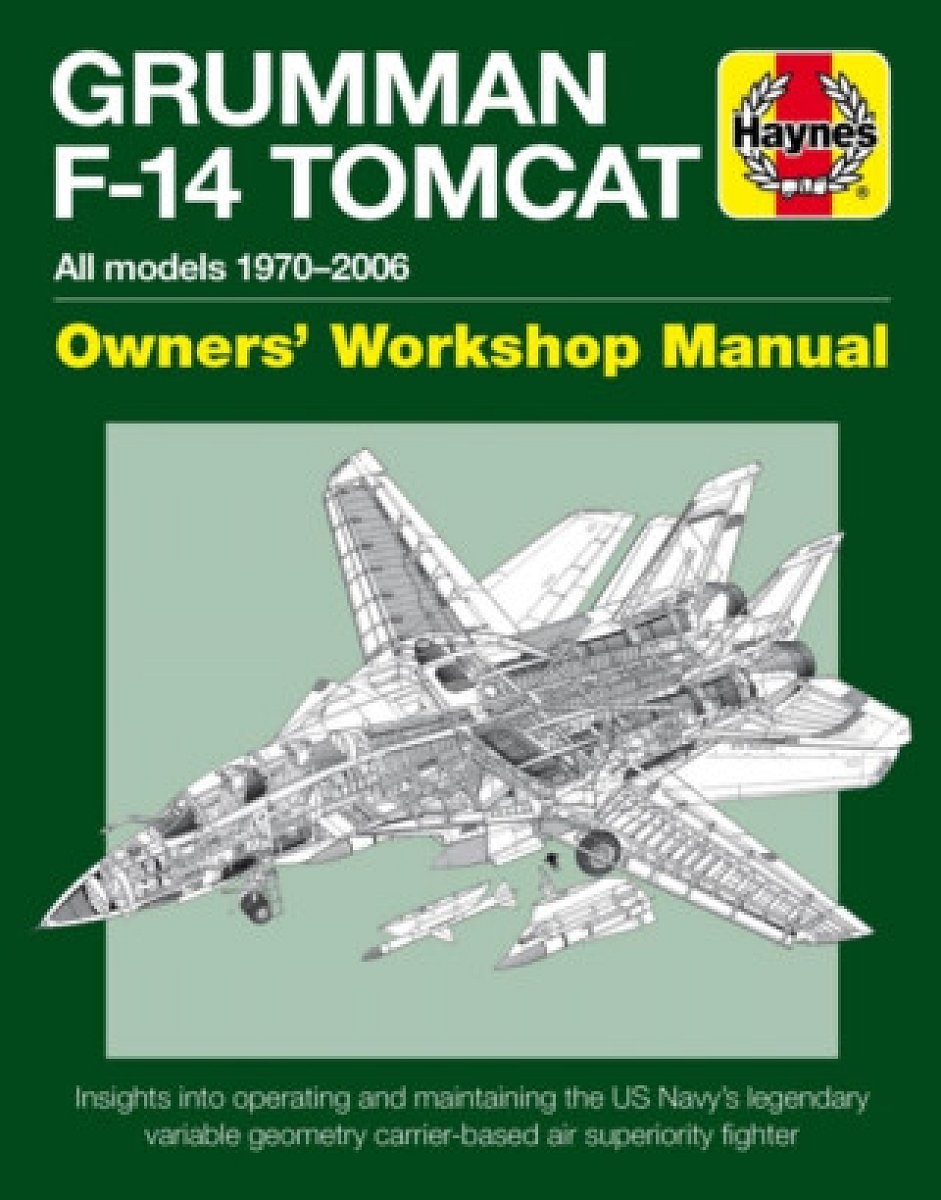 Grumman F-14 Tomcat Manual - Tony Holmes