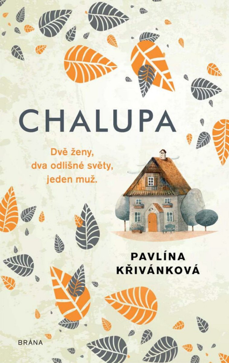 Chalupa - Pavlína Křivánková
