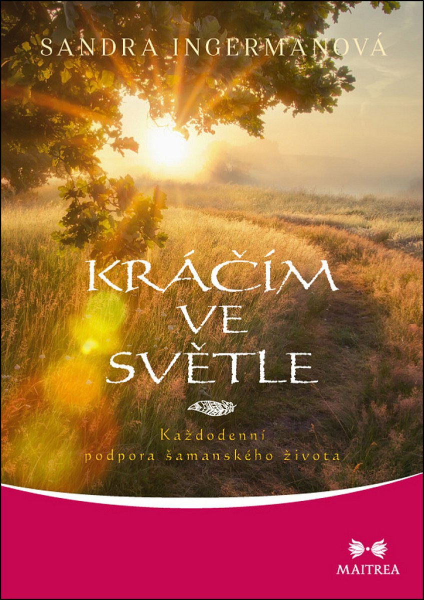 Kráčím ve světle