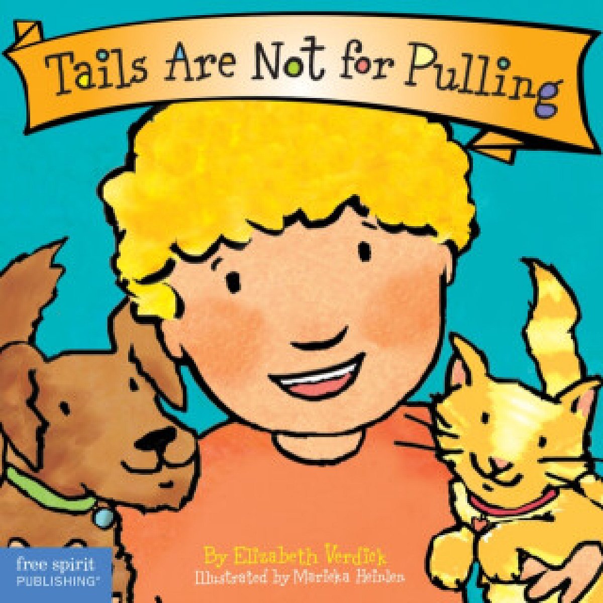 Tails Are Not for Pulling Board Book - Elizabeth Verdick