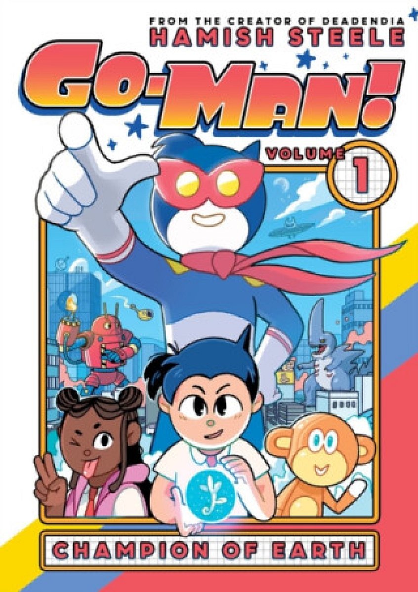 Go-Man: Champion of Earth - Steele Hamish