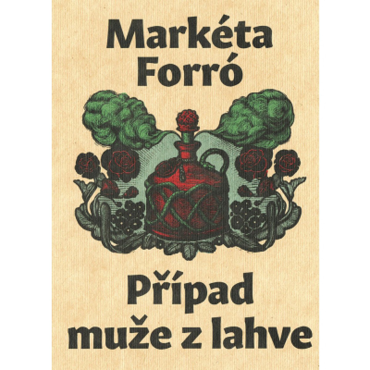 Případ muže z lahve