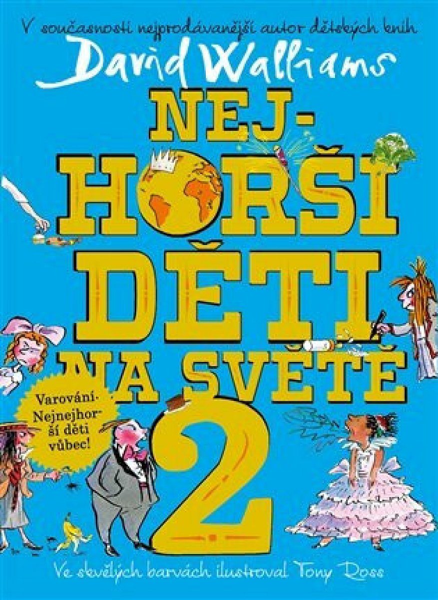 Nejhorší děti na světě 2 - David Walliams, Tony Ross