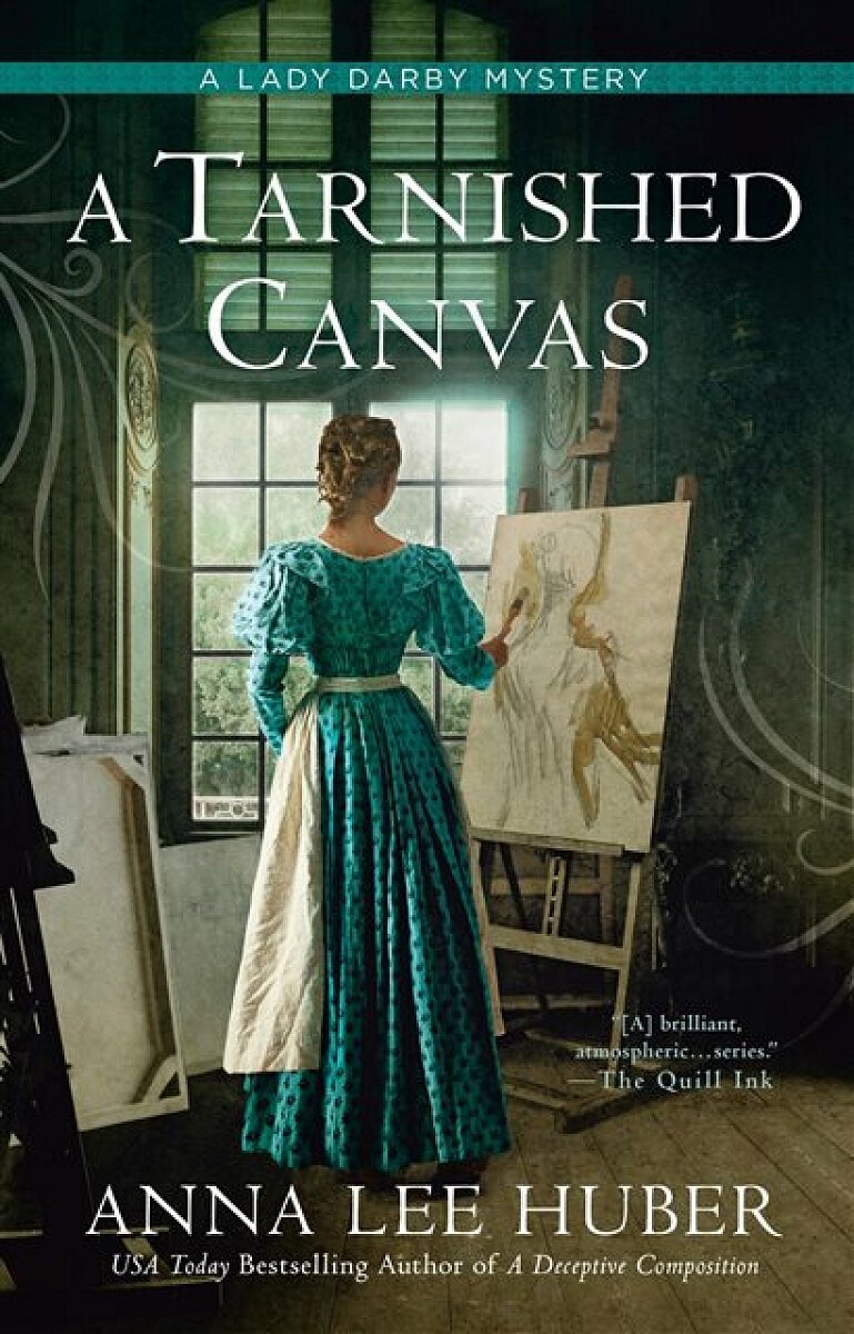 A Tarnished Canvas - Huber Anna Lee