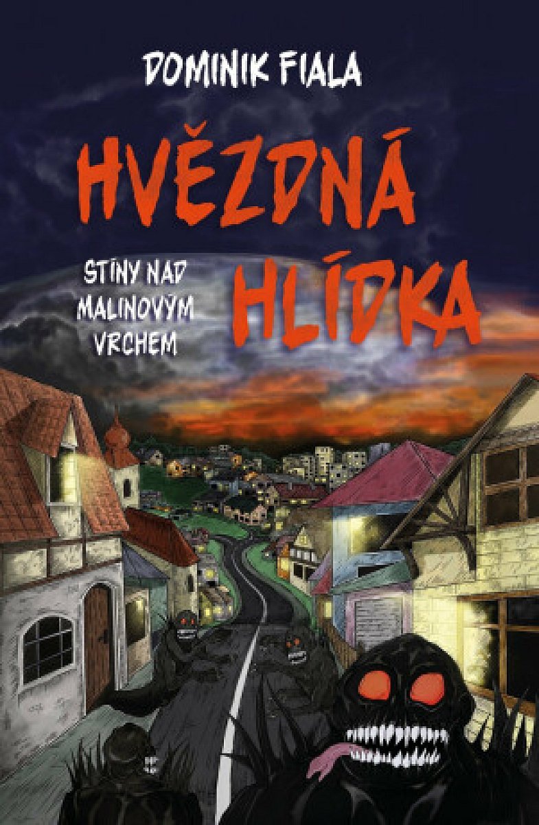 Stíny nad Malinovým vrchem: Hvězdná hlídka (Defekt) - Dominik Fiala