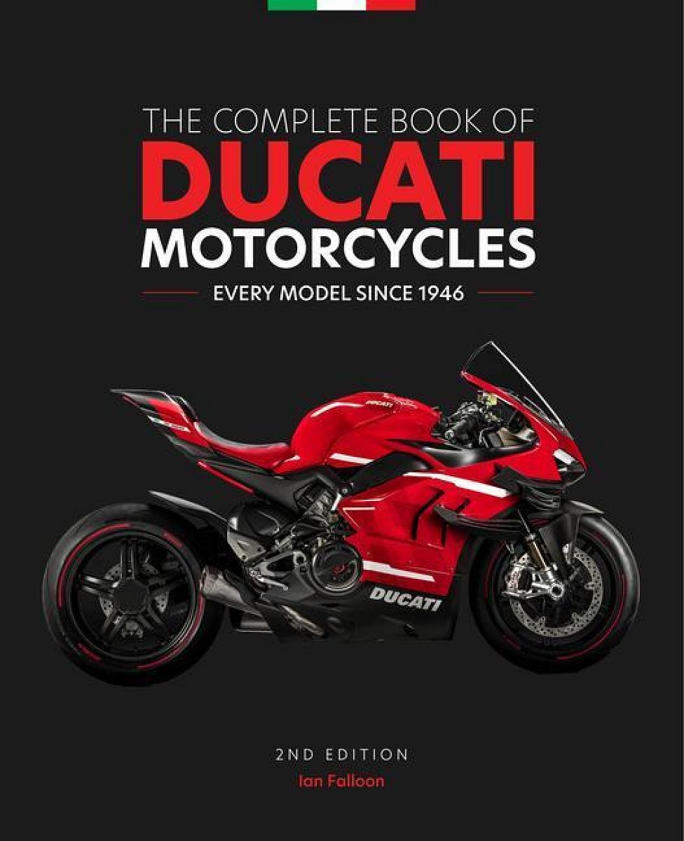 Complete Book of Ducati Motorcycles
