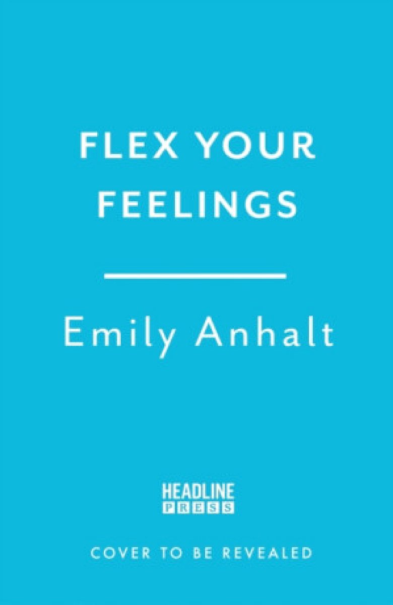 Flex Your Feelings - Dr Emily Anhalt