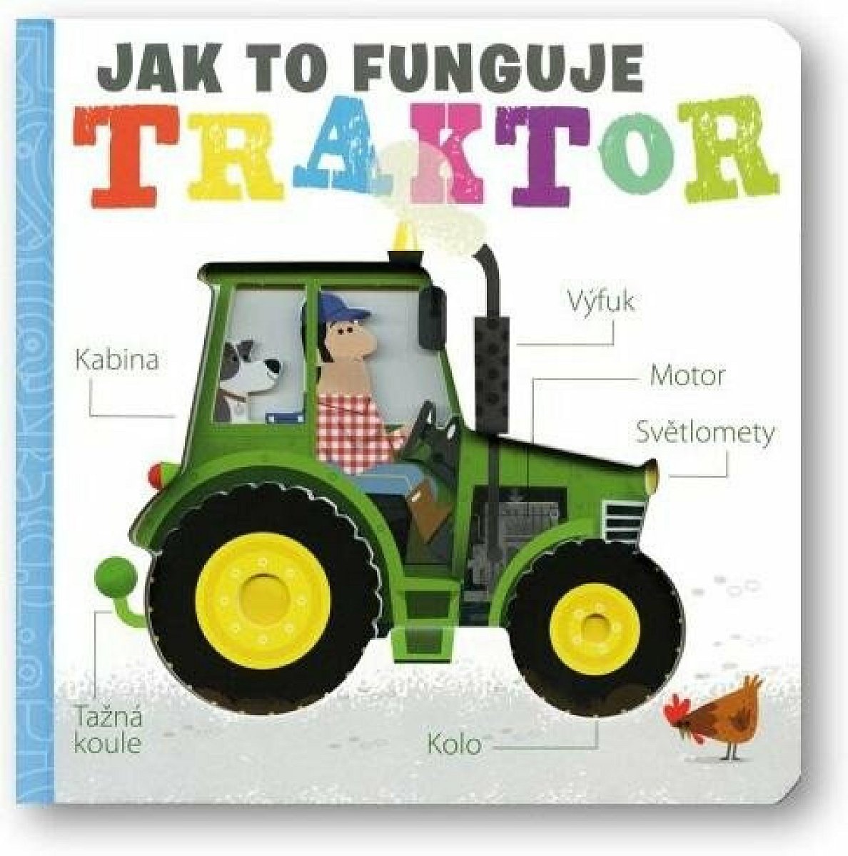 Traktor - Jak to funguje (poškozené) - Amelia Hepworth, David Semple