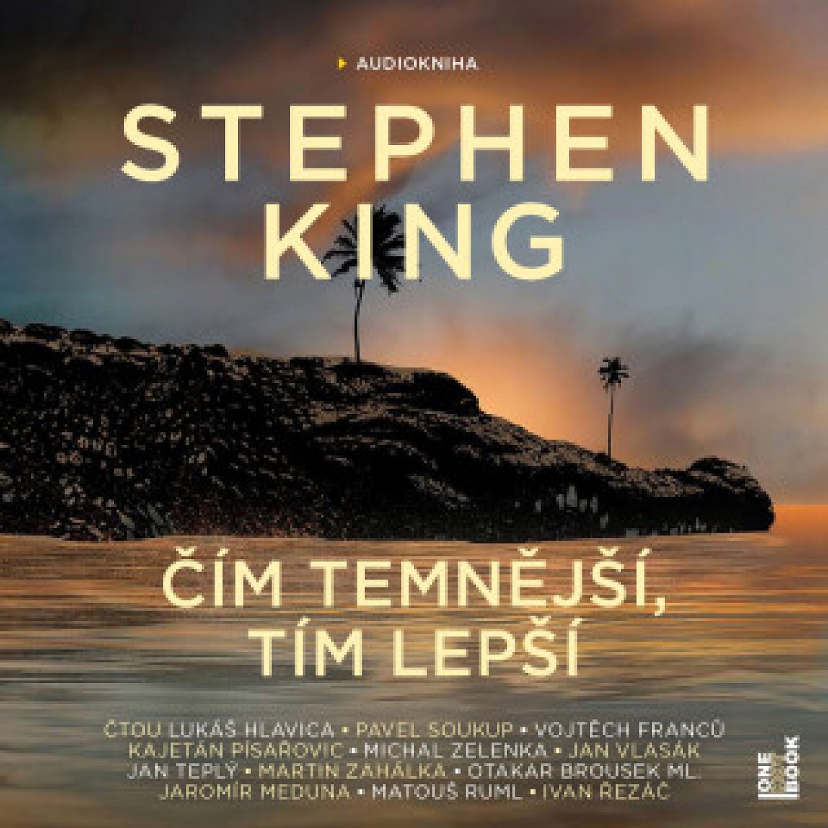 Čím temnější, tím lepší - Stephen King - audiokniha